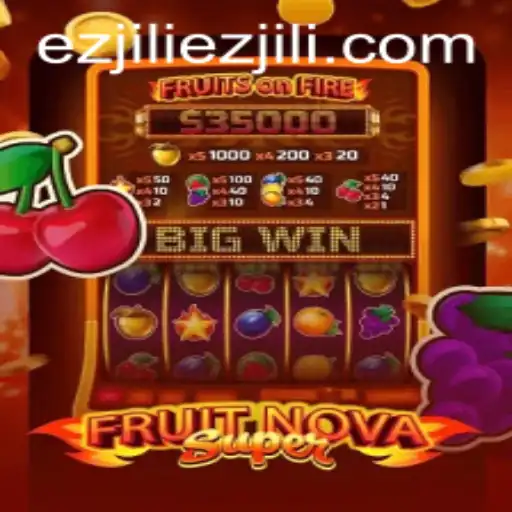 FruitNovaSuper: Unveiling the Mesmerizing World of Ezjili's Latest Creation