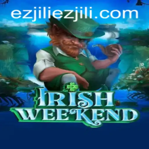 Discover 'IrishWeekend': Unraveling the Mysteries of the Game with Ezjili