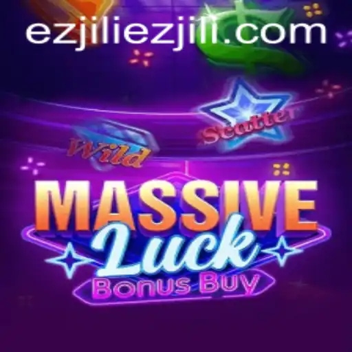 Discover the Thrills of MassiveLuckBonusBuy: A Game of Chance with Ezjili