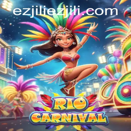 RioCarnival: Unveiling the Thrilling World of Ezjili Gaming