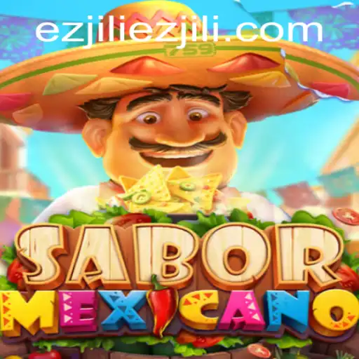 Unveiling the Flavorful World of SaborMexicano with Ezjili