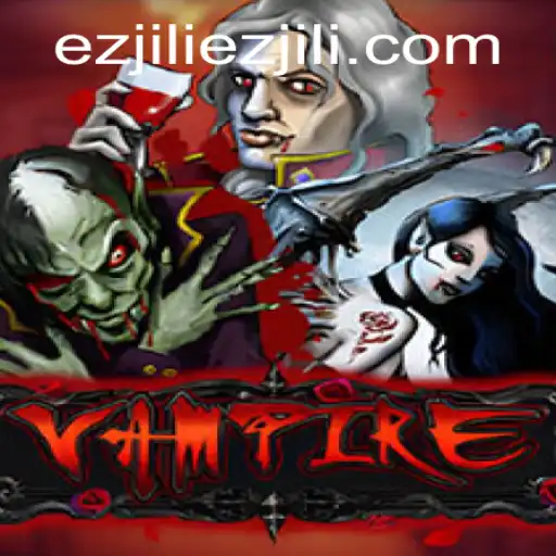 Unveiling the Thrilling World of Vampire: An In-depth Guide to Ezjili's Enchanting Gameplay