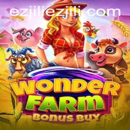 WonderFarmBonusBuy: An In-Depth Look into Ezjili's Latest Adventure